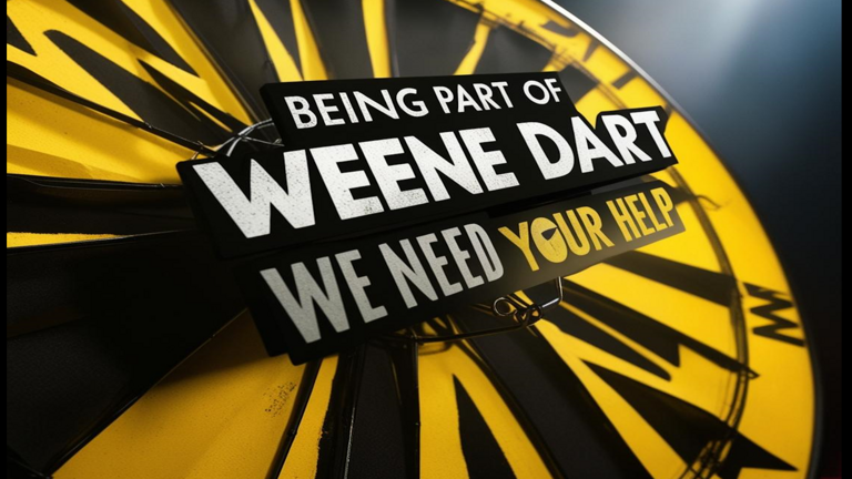 Being Part of Weene Dart - Finanzierung von unserem neuen Darttempel